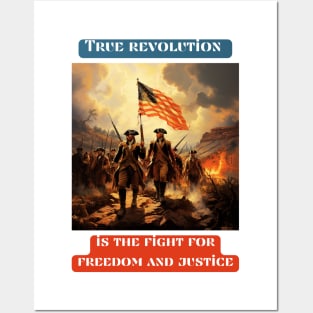 True revolution is the fight for freedom and justice Posters and Art